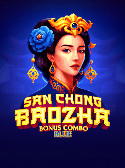 SAN CHONG BAOZHA BLUE: BONUS COMBO